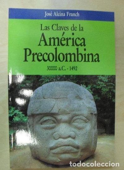 Livres: Las claves de la Am&eacute;rica precolombina- 9788432092299