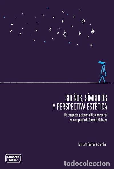 Libros: Sue&ntilde;os, S&iacute;mbolos Perspectiva Est&eacute;tica Meltzer Acreche- 9789876771399