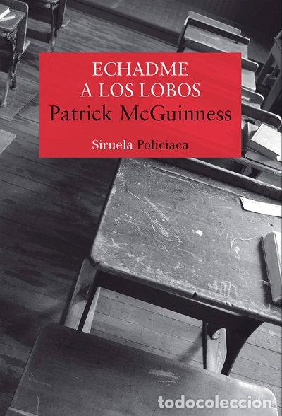 books: Echadme a los lobos- 9788417996598