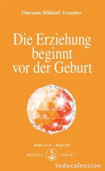 Libros: Die Erziehung beginnt vor der Geburt- 9783895150432