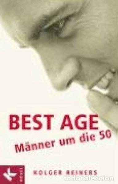 B&uuml;cher: Best Age. M&auml;nner um die 50- 9783466306718