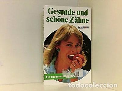 Libros: Gesunde und sch&ouml;ne Z&auml;hne- 9783581666612