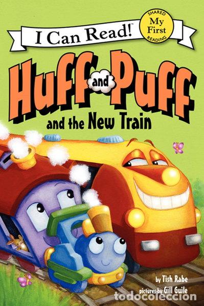 Libros: Huff and Puff and the New Train- 9780062305039