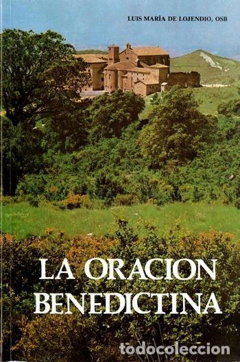 Libros: Oraci&oacute;n Benedictina- 9788485139880