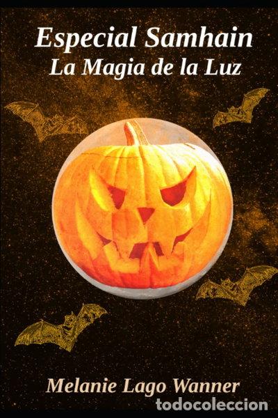 Libri di seconda mano: Especial Samhain: La Magia de la Luz- 9798356127793