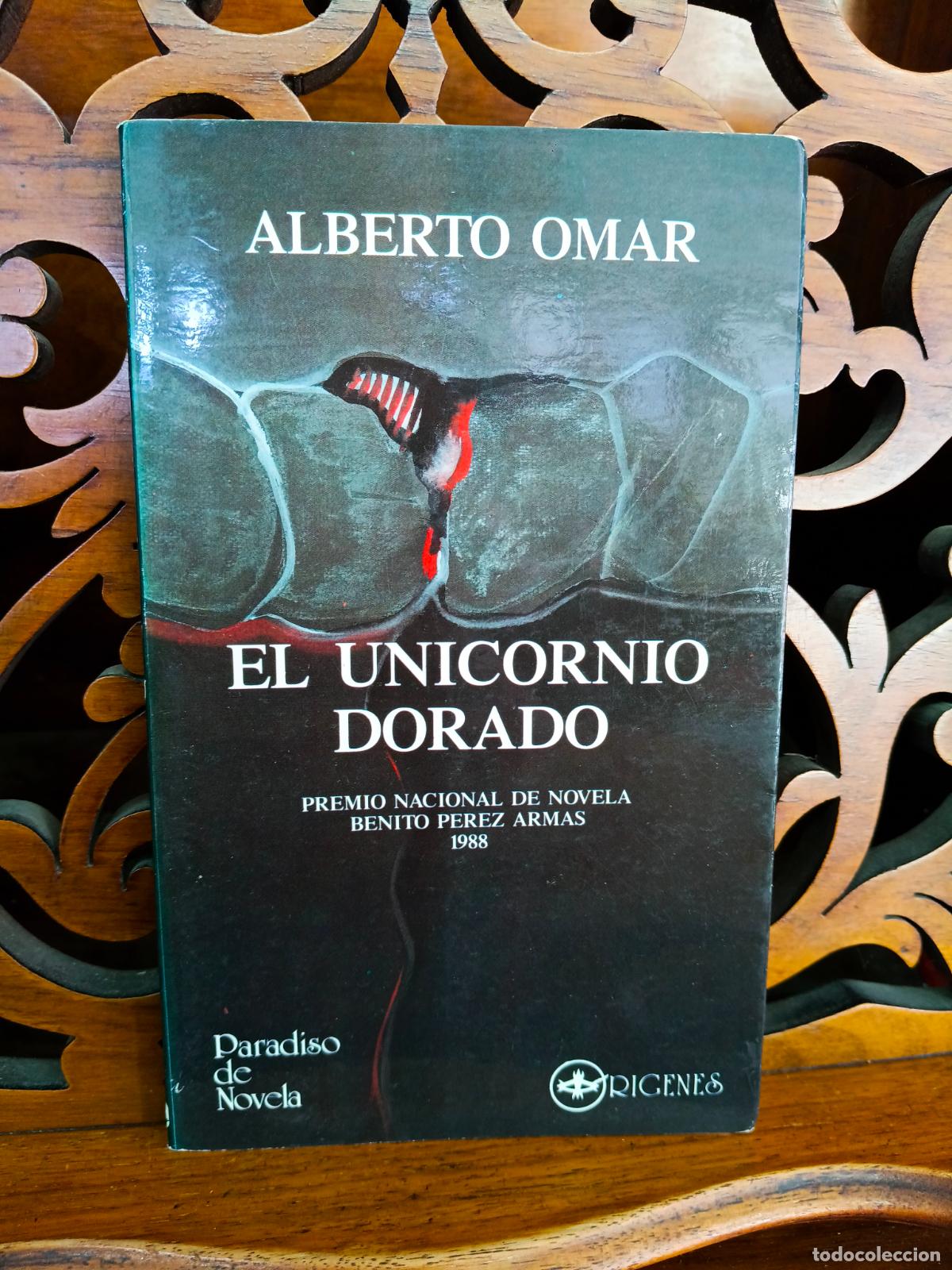 Libros: EL UNICORNIO DORADO, ALBERTO OMAR. CANARIAS 1989.