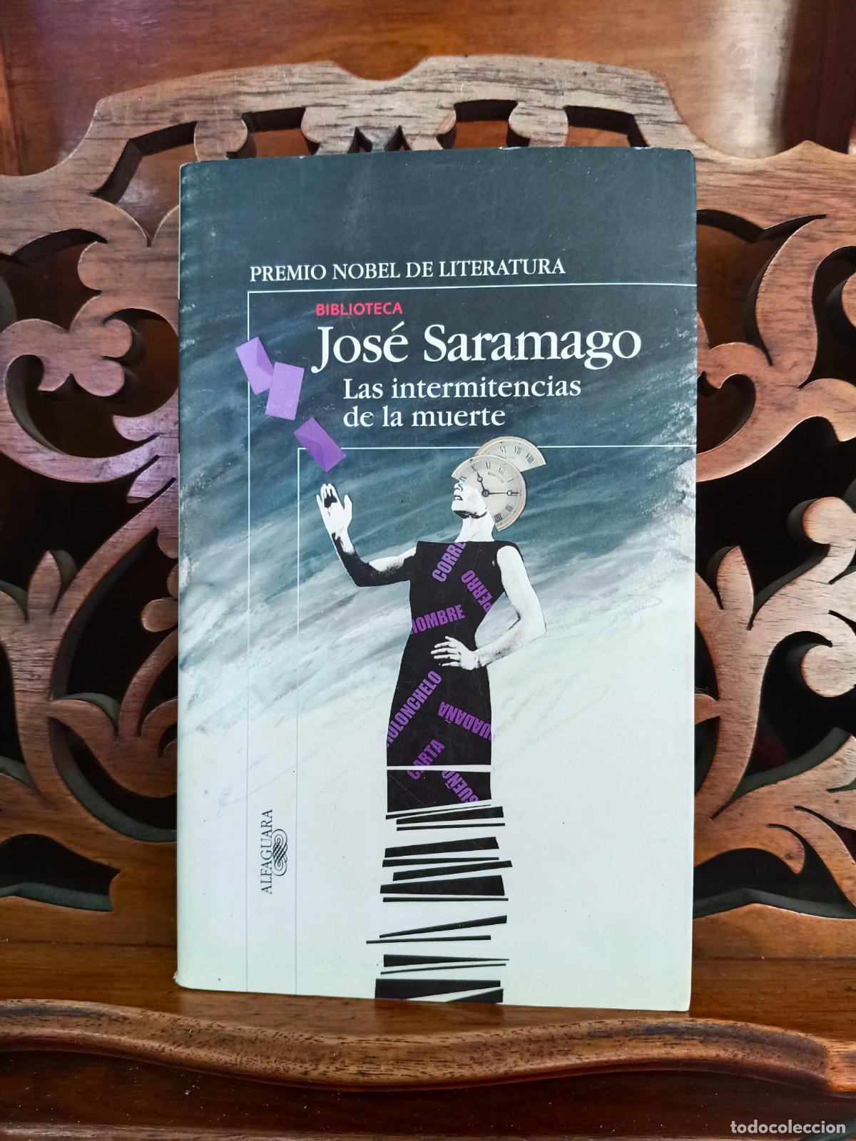 Livros em segunda m&atilde;o: LAS INTERMITENCIAS DE LA MUERTE, JOSE SARAMAGO. ALFAGUARA 2005