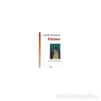 Libros: F&aacute;tima- 9788482394657