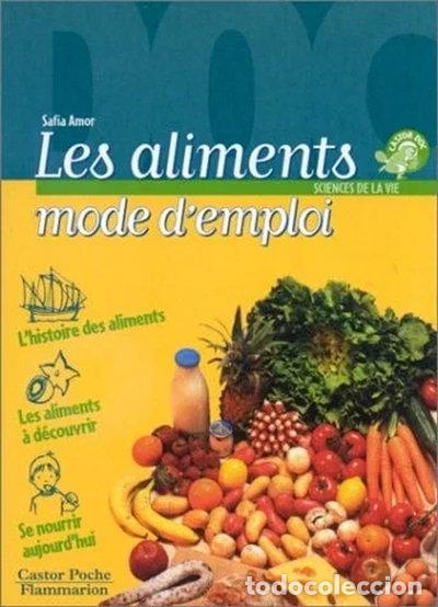 Libros: Les aliments, mode d'emploi- 9782081638624