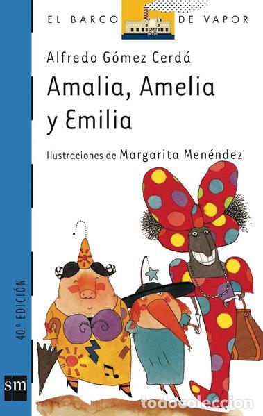 Libros: Amalia, Amelia y Emilia- 9788434838550