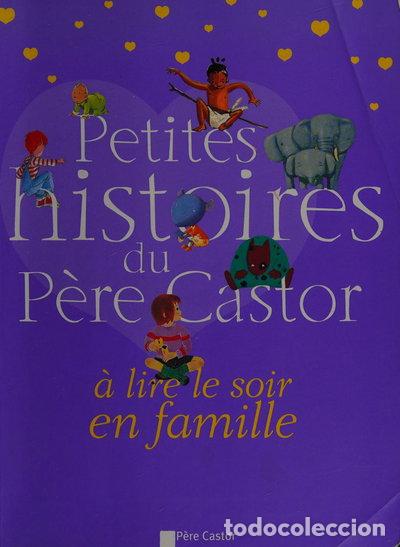 Libros: Petites histoires du P&egrave;re Castor &agrave; lire le soir en famille- 9782081230224