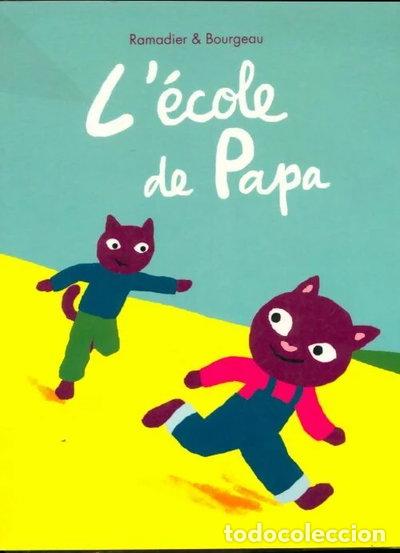 Libros: L'&eacute;cole de papa- 9782211237420
