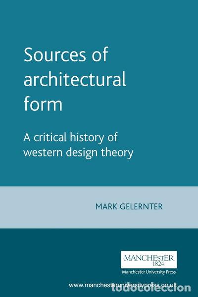 Libros: Sources of Architectural Form- 9780719041297