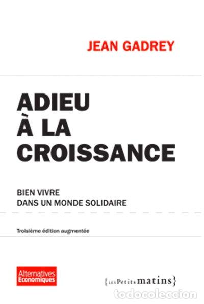Libros: Adieu &agrave; la croissance- 9782363831606