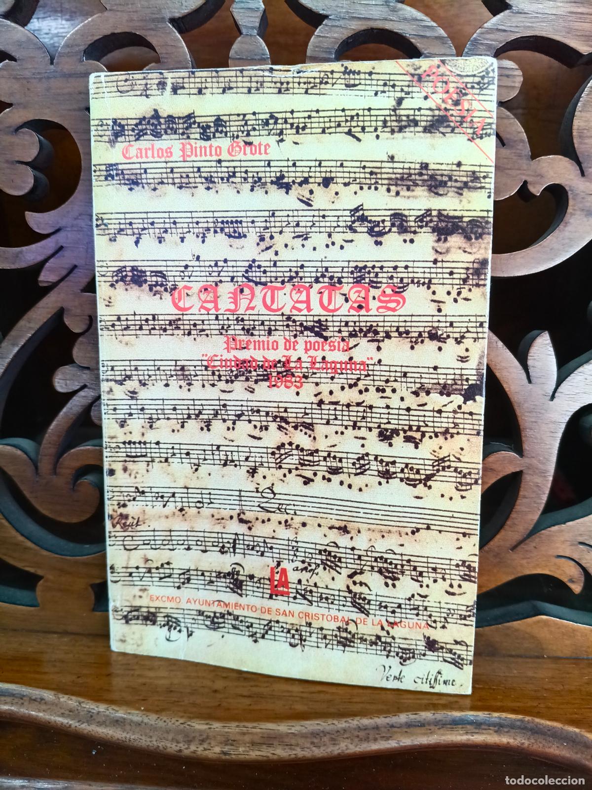 Libros: CANTATAS, CARLOS PINTO GROTE. POESIA. CANARIAS 1984