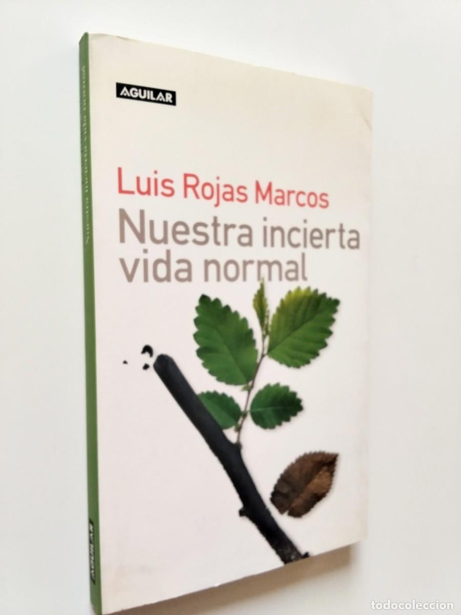 books: Luis Rojas Marcos - Nuestra incierta vida normal. Retos y oportunidades
