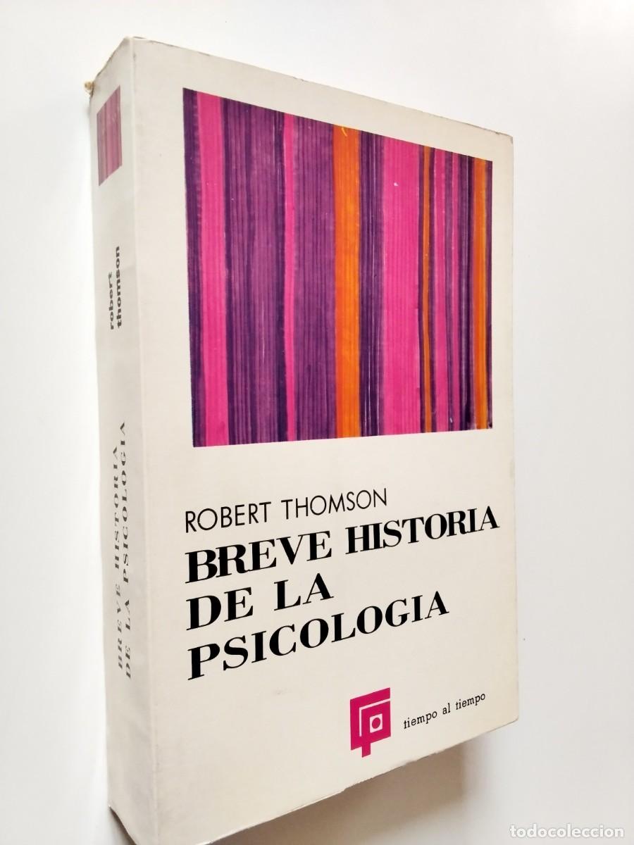 Libri di seconda mano: Robert Thomson - Breve historia de la psicolog&iacute;a