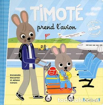 Libros: Timot&eacute; prend l'avion- 9782324012266