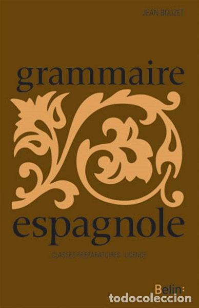Libri di seconda mano: Grammaire Espagnole- 9782701100326