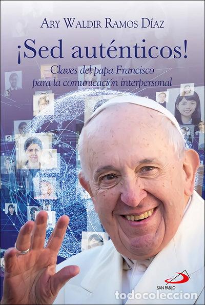 Libros: &iexcl;Sed aut&eacute;nticos!- 9788428564861