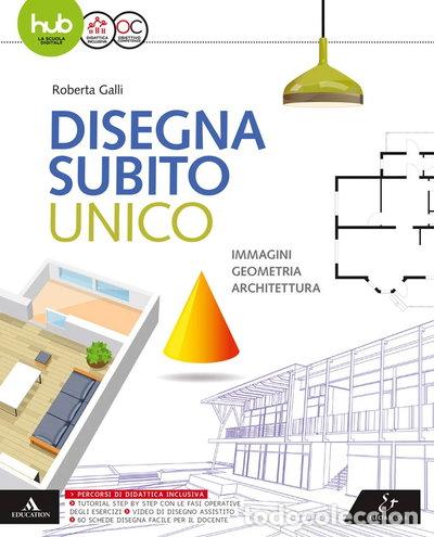 Libros: Disegna subito. Per il primo biennio delle Scuole superiori- 9788863084023