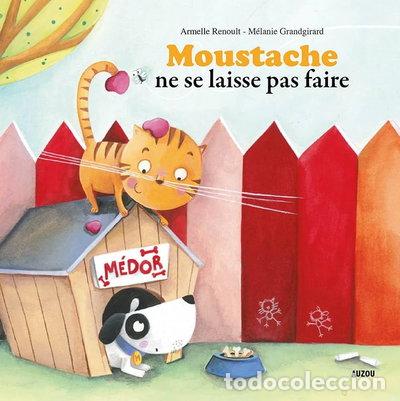 books: Moustache ne se laisse pas faire- 9782298042498
