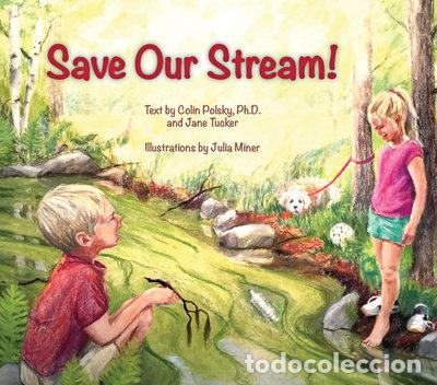 Libros: Save Our Stream!- 9781630763220