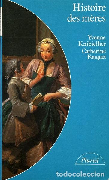 Libros: Histoire des m&egrave;res- 9782010088131
