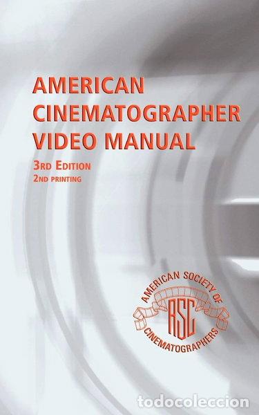 books: American Cinematographer Video Manual- 9780935578270