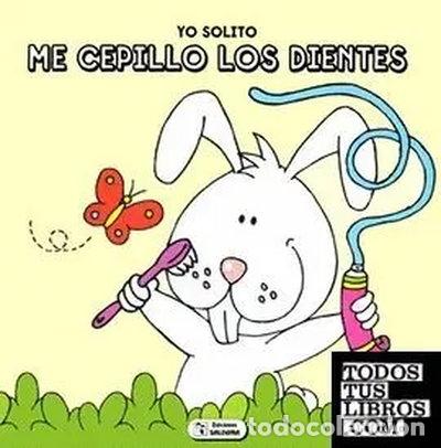 Libri di seconda mano: Yo solito me cepillo los dientes- 9788497966252