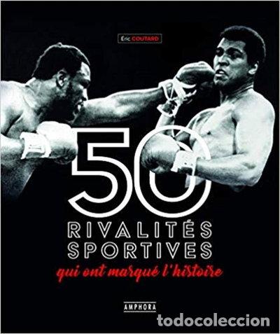 Libri di seconda mano: 50 rivalit&eacute;s sportives qui ont marqu&eacute; l&rsquo;histoire- 9782757603581