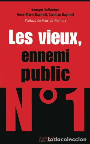 Libri di seconda mano: Les vieux, ennemi public n&deg;1- 9782012357051