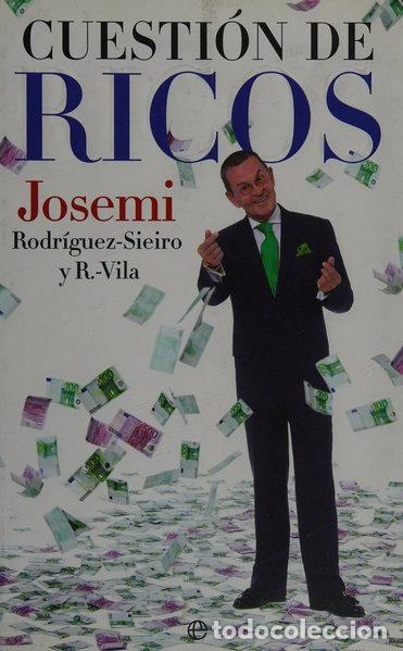 Libros: Cuesti&oacute;n de ricos- 9788497347822