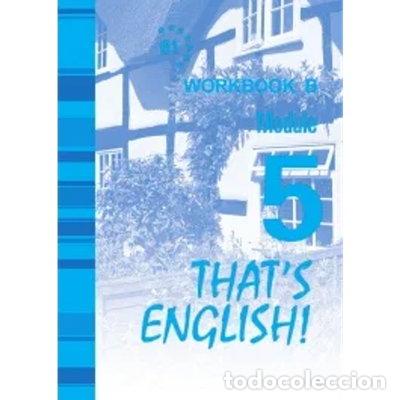 Livres: That's English! Workbook B. Module 5- 9788436955743