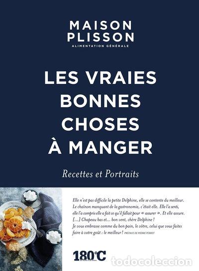 Libros: Maison Plisson, alimentation g&eacute;n&eacute;rale: Les vraies bonnes choses &agrave; manger- 9791092254204