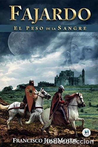 Libros: Fajardo: El peso de la sangre- 9788412132052