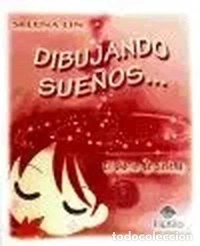 books: Dibujando sue&ntilde;os: El diario de Selena- 9788495826619