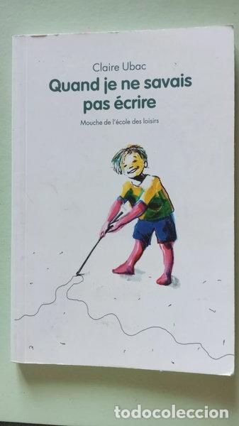 Libri di seconda mano: Quand je ne savais pas &eacute;crire- 9782211070959