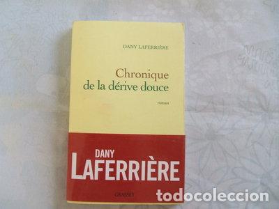 Libri di seconda mano: Chronique de la d&eacute;rive douce- 9782246789116