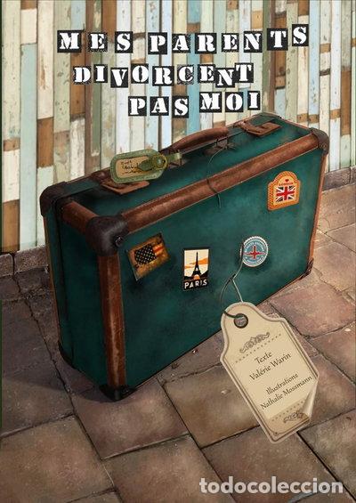 Libros: Mes parents divorcent, pas moi !- 9791025500033