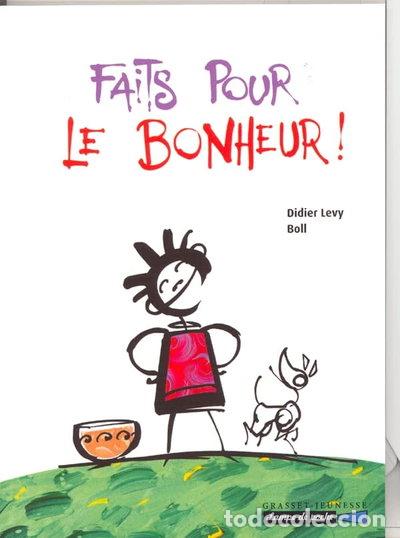 Libros: Faits pour le bonheur !- 9782246735410