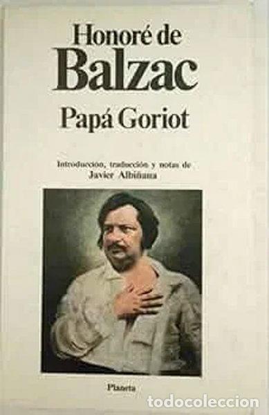 Libros: Pap&aacute; Goriot- 9788482809861