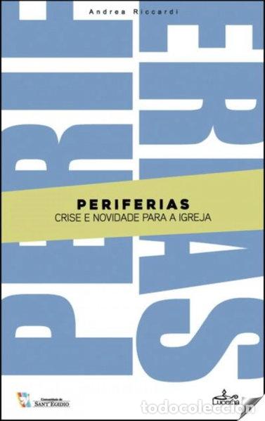 Libros: Periferias: Crise e Novidade para a Igreja- 9789898993021