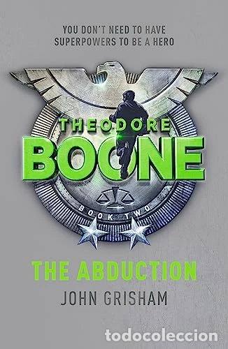 Livres: Theodore Boone: The Abduction- 9781444714548
