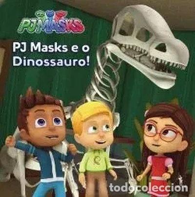 Livros em segunda m&atilde;o: PJ Masks e o Dinossauro!- 9789722062794
