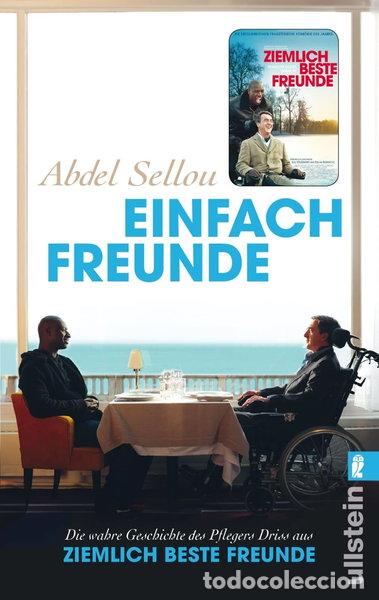Libros: Einfach Freunde: Die wahre Geschichte des Pflegers Driss aus &raquo;Ziemlich beste ...- 9783548285184