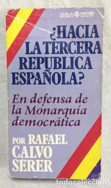 Livros em segunda m&atilde;o: &iquest;Hacia la tercera rep&uacute;blica espa&ntilde;ola?- 9788401480171