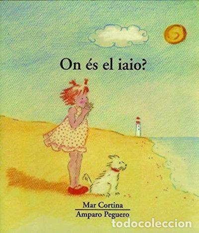 Livres: On &eacute;s el iaio?- 9788481312904