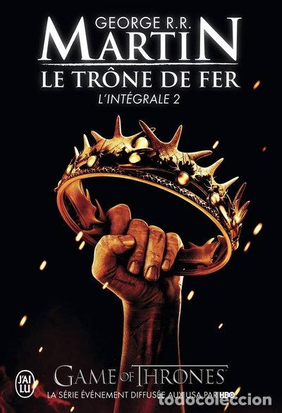 Livres: Le Tr&ocirc;ne de Fer, L'Int&eacute;grale - 2- 9782290019443