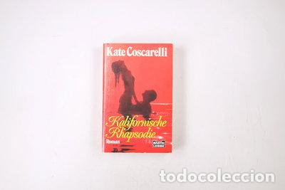 Livres: Kalifornische Rhapsodie- 9783404113675
